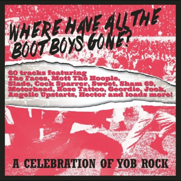 Various Artists - Where Have All The Boot Boys Gone? in der Gruppe CD / Bestseller bei Bengans Skivbutik AB (4244396)