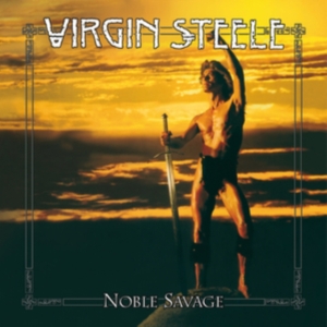 Virgin Steele - Noble Savage in der Gruppe CD / Hårdrock bei Bengans Skivbutik AB (4244413)