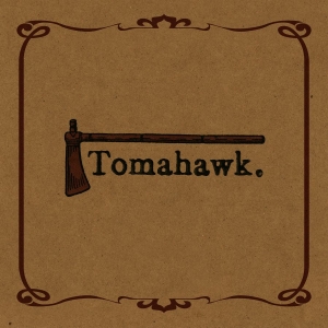 Tomahawk - Tomahawk in der Gruppe VINYL / Pop-Rock bei Bengans Skivbutik AB (4244792)