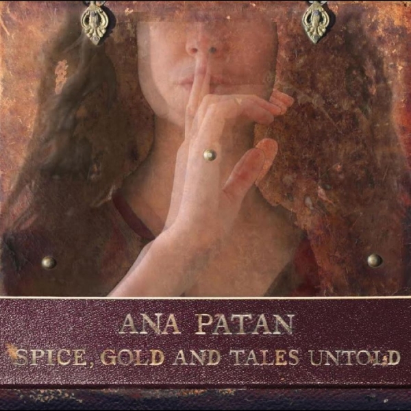 Paton Ana - Spice, Gold And Tales Untold in der Gruppe CD / Pop bei Bengans Skivbutik AB (4244850)