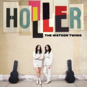 Watson Twins The - Holler in der Gruppe VINYL / Country bei Bengans Skivbutik AB (4244903)