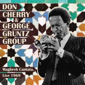 Cherry Don & George Gruntz Group - Maghreb Cantata, Live 1969 in der Gruppe VINYL / Jazz bei Bengans Skivbutik AB (4244980)