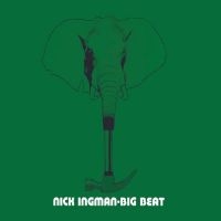 Ingman Nick - Big Beat in der Gruppe CD / Jazz bei Bengans Skivbutik AB (4245211)