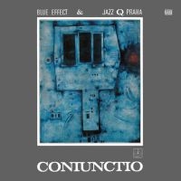 Blue Effect & Jazz Q Praha - Coniunctio in der Gruppe CD bei Bengans Skivbutik AB (4245217)