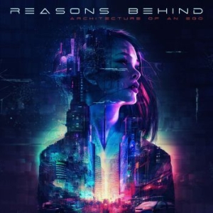 Reasons Behind - Architecture Of An Ego (Digipack) in der Gruppe CD / Hårdrock bei Bengans Skivbutik AB (4245259)