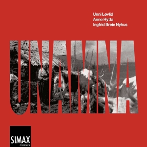 Løvlid Unni Hytta Anne Nyhus I - Unamna in der Gruppe CD / World Music bei Bengans Skivbutik AB (4245629)