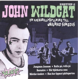 John Wildcat - En Rockabillyhyllning Till Jailbird Sing in der Gruppe VINYL / Pop-Rock bei Bengans Skivbutik AB (4246386)