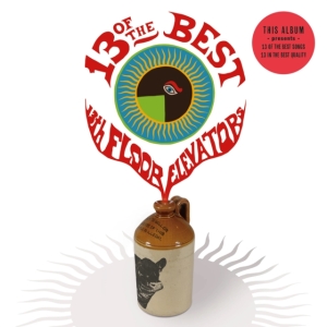 13Th Floor Elevators The - 13 Of The Best Of The 13Th Floor El in der Gruppe CD / Pop-Rock bei Bengans Skivbutik AB (4248176)