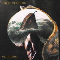 Faizal Mostrixx - Mutations in der Gruppe CD / Pop-Rock,World Music bei Bengans Skivbutik AB (4248593)