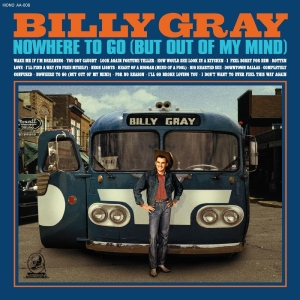 Gray Billy - Nowhere To Go (But Out Of My Mind) in der Gruppe CD / Country bei Bengans Skivbutik AB (4248605)