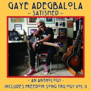 Adegbalola Gaye - Satisfied in der Gruppe CD / Blues,Jazz bei Bengans Skivbutik AB (4248625)