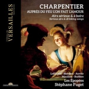 Charpentier Marc-Antoine - Aupres Du Feu L'on Fait L'amour - S in der Gruppe Externt_Lager / Naxoslager bei Bengans Skivbutik AB (4248746)
