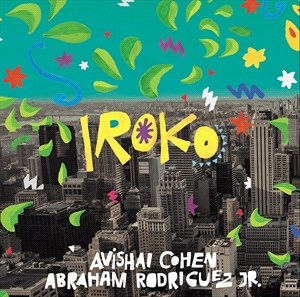 Avishai Cohen & Abraham Rodriguez J - Iroko (Lp) in der Gruppe VINYL / Jazz bei Bengans Skivbutik AB (4248751)