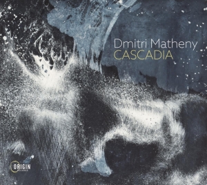 Dmitri Matheny - Cascadia in der Gruppe CD bei Bengans Skivbutik AB (4249645)