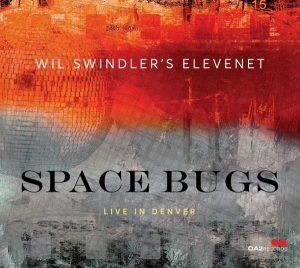 Wil Swindler's Elevenet - Space Bugs in der Gruppe CD bei Bengans Skivbutik AB (4249647)