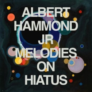 Hammond Jr Albert - Melodies On Hiatus in der Gruppe CD bei Bengans Skivbutik AB (4249683)