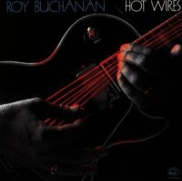 Buchanan Roy - Hot Wires in der Gruppe CD / Blues,Jazz,Pop-Rock bei Bengans Skivbutik AB (4250848)