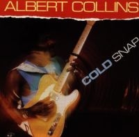 Collins Albert - Cold Snap in der Gruppe CD / Blues,Jazz bei Bengans Skivbutik AB (4250850)
