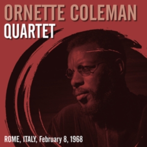 Coleman Ornette Quartet - Rome, Italy, February 8, 1968 in der Gruppe VINYL bei Bengans Skivbutik AB (4250921)