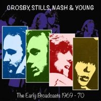 Crosby Stills Nash & Young - The Early Broadcasts, 1969-1970 in der Gruppe CD / Svensk Folkmusik,World Music bei Bengans Skivbutik AB (4250973)