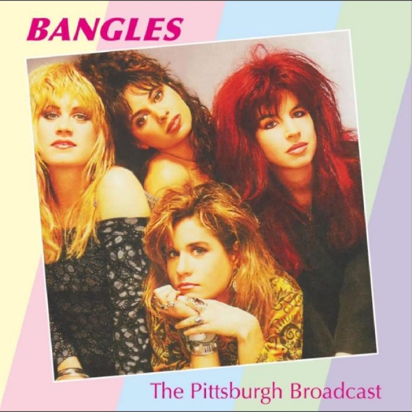 Bangles The - The Pittsburgh Broadcast in der Gruppe CD / Bestseller bei Bengans Skivbutik AB (4250978)