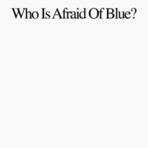 Purr - Who Is Afraid Of Blue in der Gruppe VINYL / Pop-Rock bei Bengans Skivbutik AB (4250998)