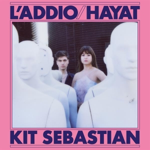 Kit Sebastien - L'addio/Hayat in der Gruppe VINYL / Pop-Rock bei Bengans Skivbutik AB (4251130)