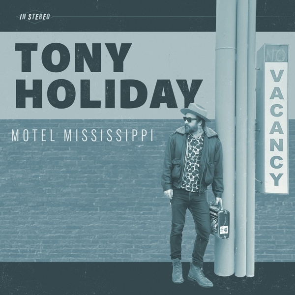 Tony Holiday - Motel Mississippi in der Gruppe CD / Bestseller bei Bengans Skivbutik AB (4251598)