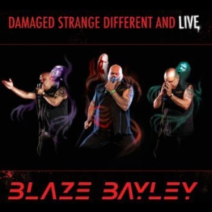 Bayley Blaze - Damaged Strange Different And Live in der Gruppe CD bei Bengans Skivbutik AB (4251611)