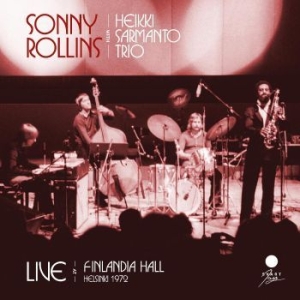 Rollins Sonny - Live At Finlandia Hall, Helsinki 19 in der Gruppe CD / Jazz bei Bengans Skivbutik AB (4254182)