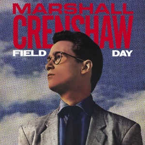 Crenshaw Marshall - Field Day (Deluxe Edition) in der Gruppe CD / Pop-Rock bei Bengans Skivbutik AB (4254207)