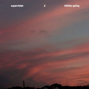 Superviolet - Infinite Spring (Ltd Sunset Swirl V in der Gruppe VINYL / Rock bei Bengans Skivbutik AB (4254543)