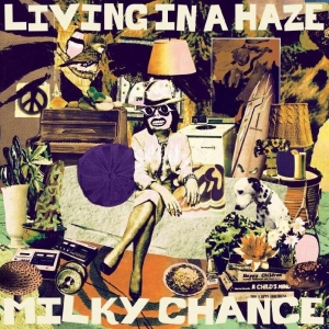 Milky Chance - Living In A Haze in der Gruppe CD / Hårdrock,Pop-Rock bei Bengans Skivbutik AB (4255269)
