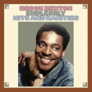 Benton Brook - Endlessly:  Hits And Rarities in der Gruppe MUSIK / Dual Disc / RnB-Soul bei Bengans Skivbutik AB (4255271)