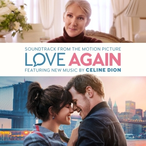 Dion Céline - Love Again (Soundtrack From The Motion Picture) in der Gruppe CD / Pop-Rock bei Bengans Skivbutik AB (4255471)