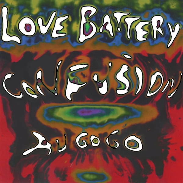 Love Battery - Confusion Au Go Go (Vinyl Lp) in der Gruppe VINYL / Bestseller bei Bengans Skivbutik AB (4255489)