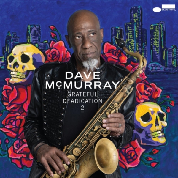 Mcmurray Dave - Grateful Deadication 2 in der Gruppe CD / Jazz bei Bengans Skivbutik AB (4255538)