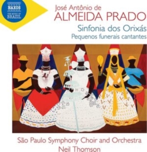 Almeida Prado Jose Antonio De - Almeida Prado: Sinfonia Dos Orixas in der Gruppe CD bei Bengans Skivbutik AB (4255541)