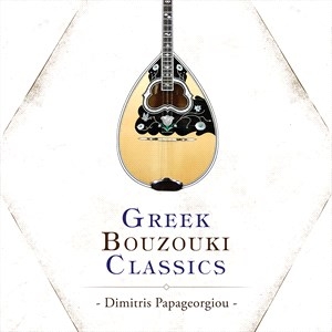 Papageorgiou Dimitris - Greek Bouzouki Classics in der Gruppe CD / World Music bei Bengans Skivbutik AB (4255546)