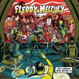 Fleddy Melculy - Live @ Graspop Metal Meeting '18 in der Gruppe VINYL / Hårdrock bei Bengans Skivbutik AB (4255739)