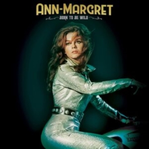 Ann-Margret - Born To Be Wild (Coke Bottle Green in der Gruppe VINYL / Pop-Rock bei Bengans Skivbutik AB (4256004)