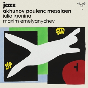 Julia Igonina - Jazz - Akhunov, Poulenc, Messiaen in der Gruppe CD / Övrigt bei Bengans Skivbutik AB (4256080)