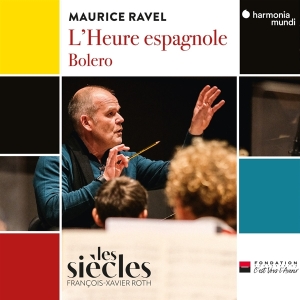 Les Siecles - Ravel: L'heure Espagnole/Bolero in der Gruppe CD / Klassiskt,Övrigt bei Bengans Skivbutik AB (4256081)