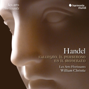 Les Arts Florissants - Handel: L'allegro, Il Penseroso Ed Il Moderato in der Gruppe CD / Klassiskt,Övrigt bei Bengans Skivbutik AB (4256082)