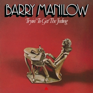 Barry Manilow - Tryin' To Get The Feeling in der Gruppe VINYL / Pop-Rock bei Bengans Skivbutik AB (4256084)