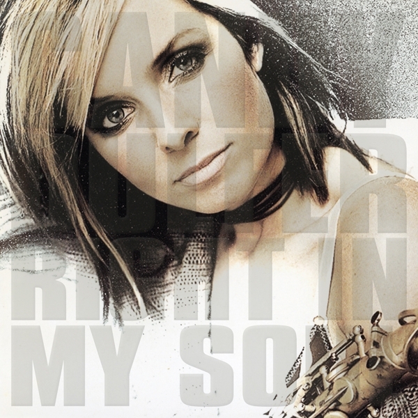 Candy Dulfer - Right In My Soul in der Gruppe VINYL / Bestseller bei Bengans Skivbutik AB (4256089)