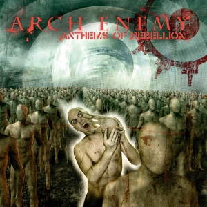 Arch Enemy - Anthems Of Rebellion (Re-Issue 2023) in der Gruppe CD / Hårdrock bei Bengans Skivbutik AB (4256402)