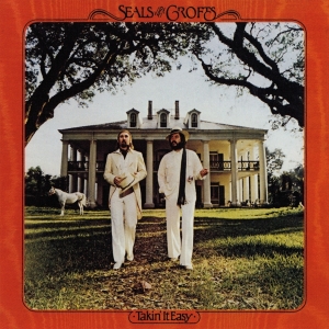 Seals & Crofts - Takin' It Easy in der Gruppe CD / Country bei Bengans Skivbutik AB (4256412)