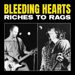Bleeding Hearts - Riches to Rags (RSD 2022 Red vinyl) in der Gruppe UNSERE TIPPS / Record Store Day / RSD2022 bei Bengans Skivbutik AB (4256575)