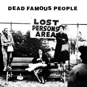 Dead Famous People - Lost Person's Area in der Gruppe UNSERE TIPPS / Record Store Day / RSD2022 bei Bengans Skivbutik AB (4256602)